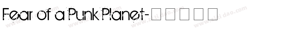 Fear of a Punk Planet字体转换